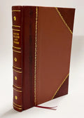 Preston'Size Cubical Estimates of Boxes, Bales, and Casks: Adapted to the Use of Merchants and Carriers (1835) [Leather Bound]