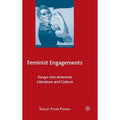 Pre-Owned Feminist Engagements: Forays Into American Literature and Culture (Hardcover 9780312238582) by Size Fishkin